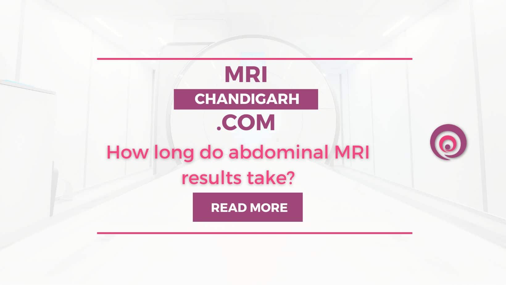 How long do abdominal mri results take?