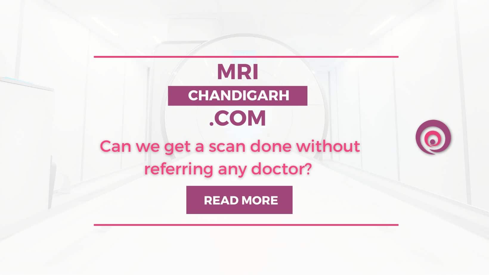 Can we get a scan done without referring any doctor?