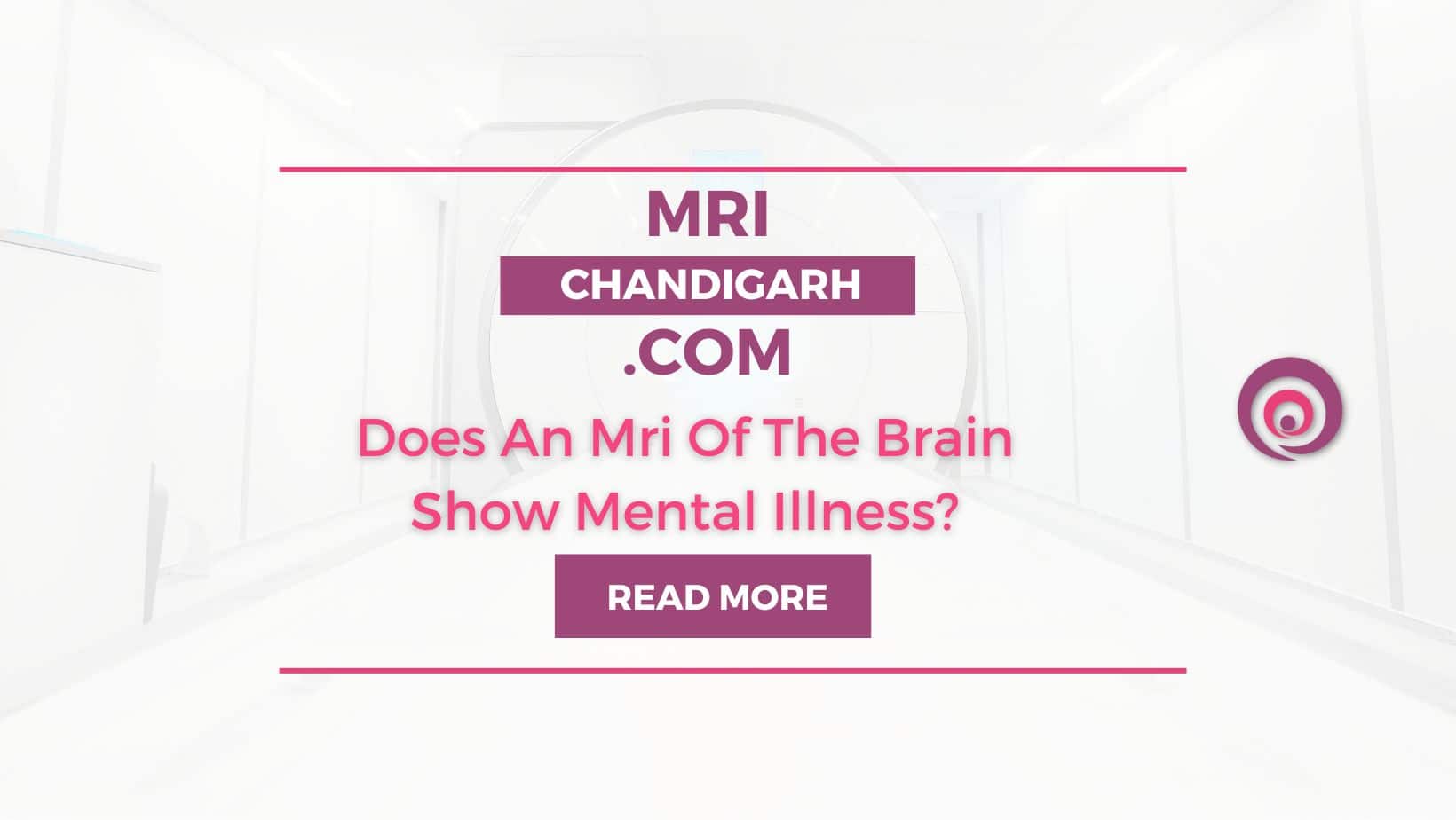 Does An Mri Of The Brain Show Mental Illness?