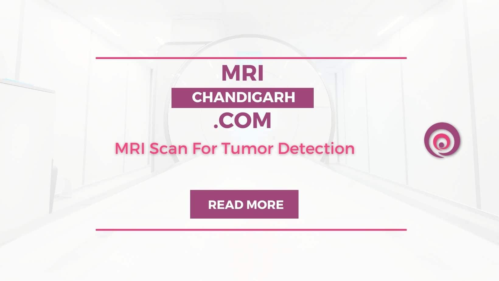 MRI Scan For Tumor Detection