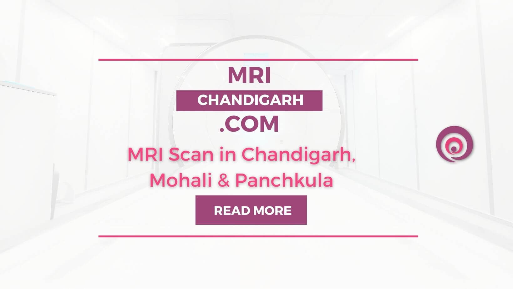 MRI Scan in Chandigarh, Mohali & Panchkula