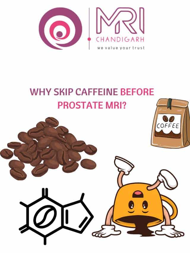 Why Skip Caffeine Before Prostate MRI?