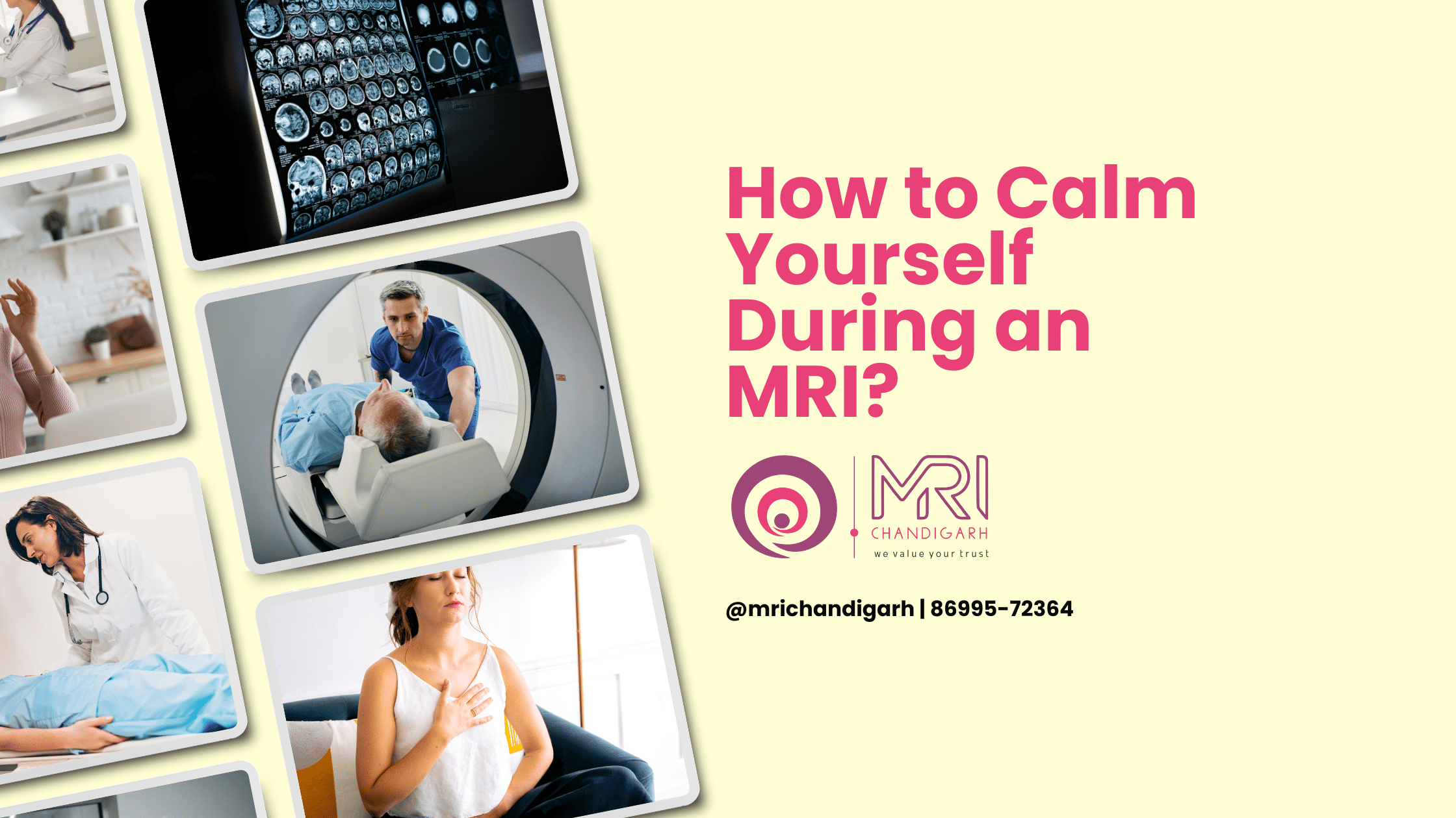 How to Calm Yourself During an MRI?