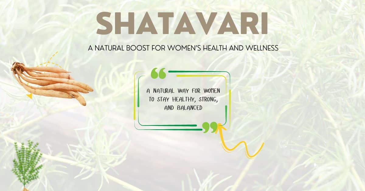 Shatavari: A Natural Boost for Women’s Health and Wellness