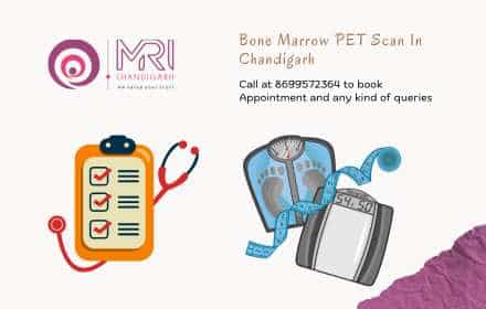 Bone Marrow PET Scan In Chandigarh