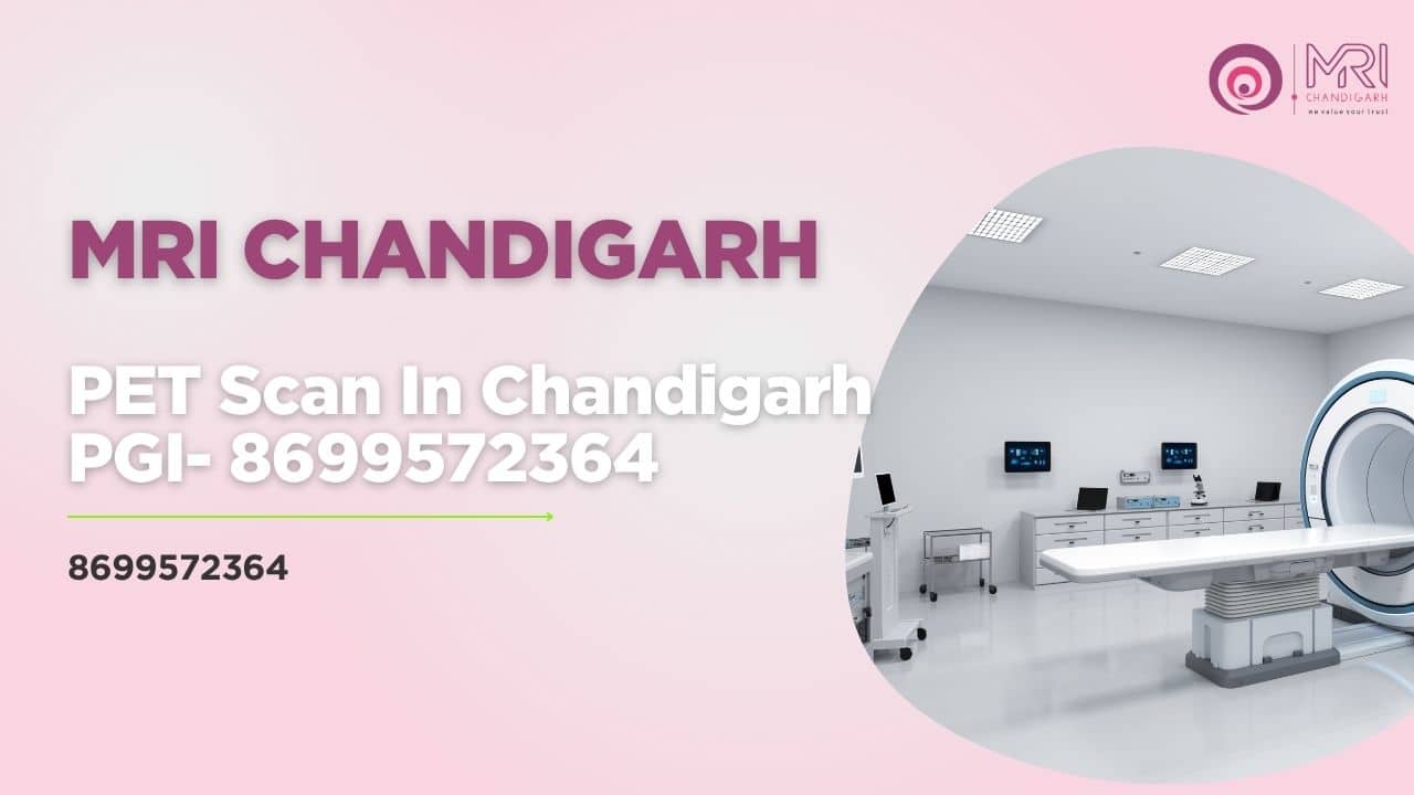 PET Scan In Chandigarh PGI