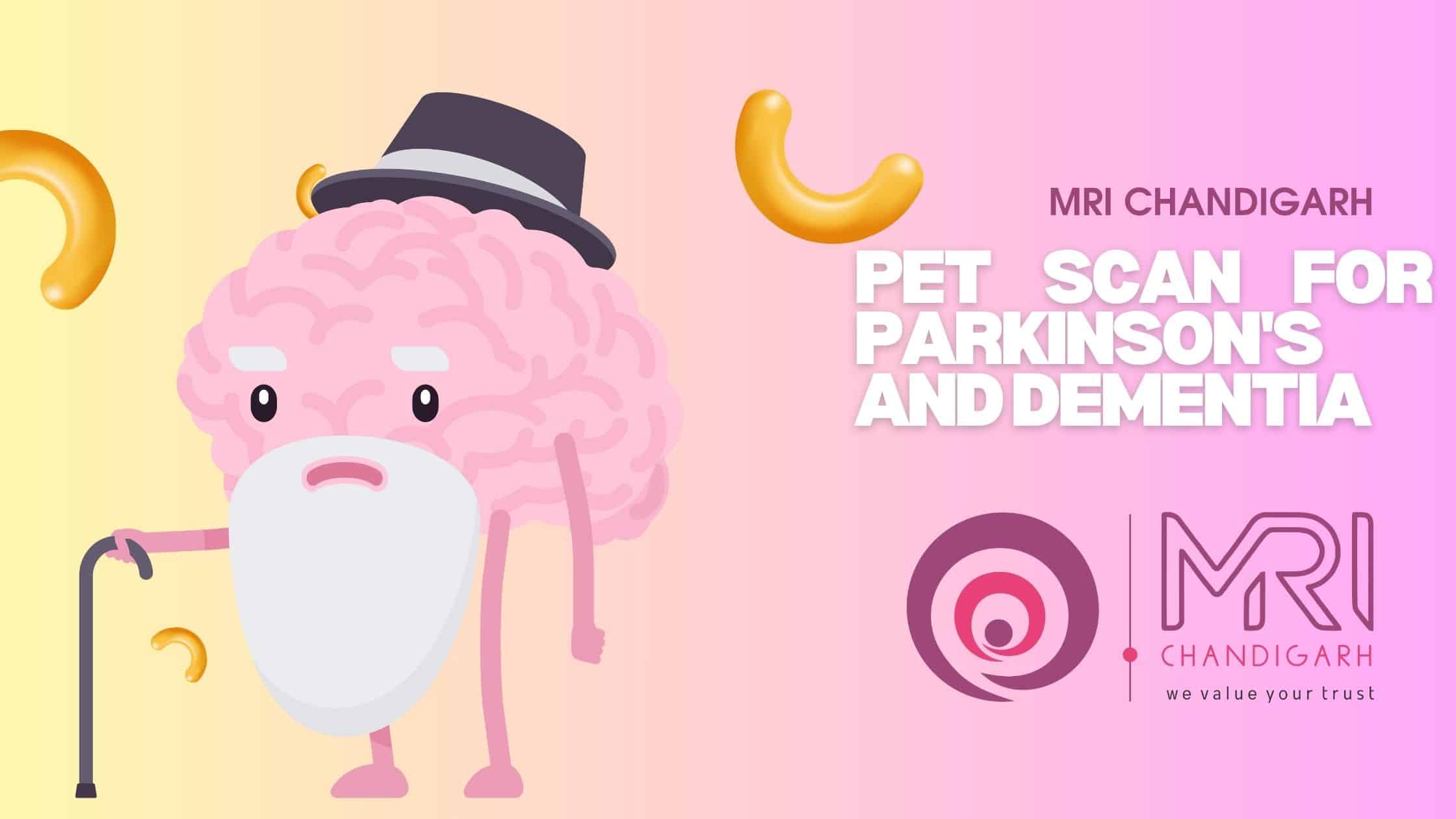 PET Scan For Parkinson’s And Dementia
