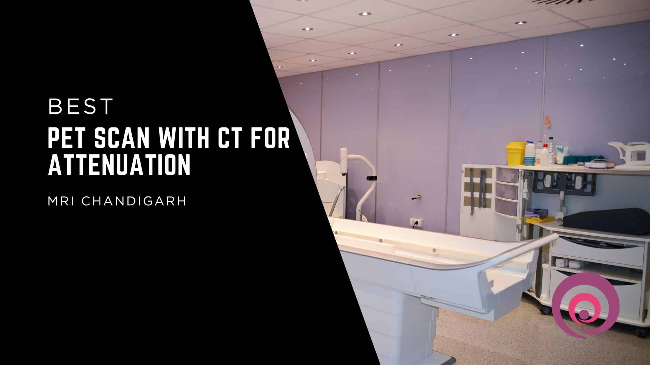 PET Scan With CT For Attenuation